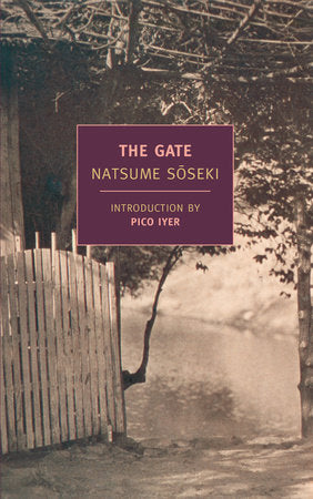 The Gate Paperback by Natsume Soseki; Introduction by Pico Iyer; Translated by William F. Sibley