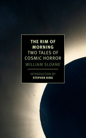 The Rim of Morning Paperback by William Sloane, introduction by Stephen King