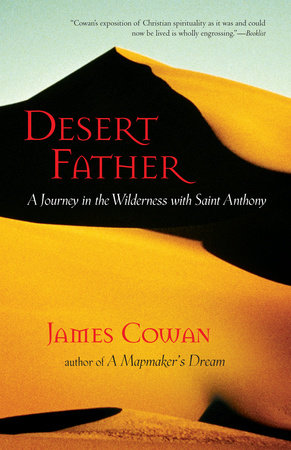 Desert Father Paperback by James Cowan