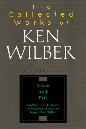 The Collected Works of Ken Wilber: Volume Five Paperback by Ken Wilber