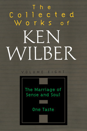 The Collected Works of Ken Wilber: Volume Eight Paperback by Ken Wilber