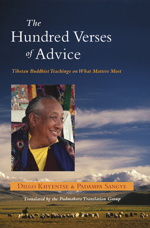 The Hundred Verses of Advice Paperback by Dilgo Khyentse Rinpoche, Padampa Sangye