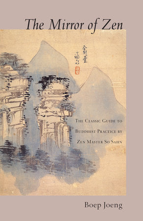 The Mirror of Zen Paperback by Boep Joeng
