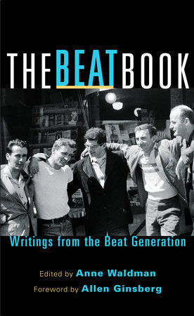 The Beat Book Paperback by Edited by Anne Waldman; Foreword by Allen Ginsberg