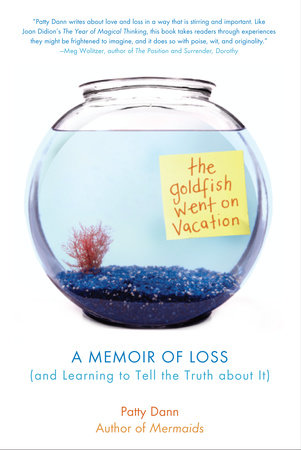 The Goldfish Went on Vacation Paperback by Patty Dann; afterword by Sallie Sanborn