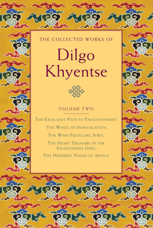 The Collected Works of Dilgo Khyentse, Volume Two Hardcover by Dilgo Khyentse Rinpoche