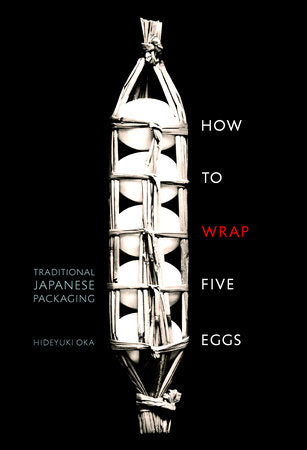 How to Wrap Five Eggs Paperback by Hideyuki Oka