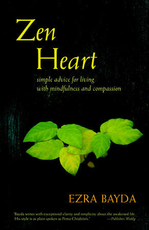 Zen Heart Paperback by Ezra Bayda