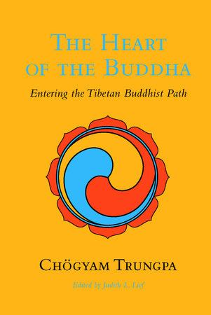 The Heart of the Buddha Paperback by Chogyam Trungpa
