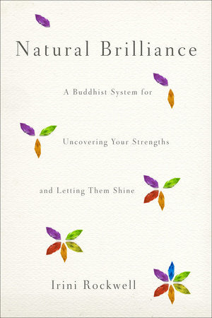 Natural Brilliance Paperback by Irini Rockwell
