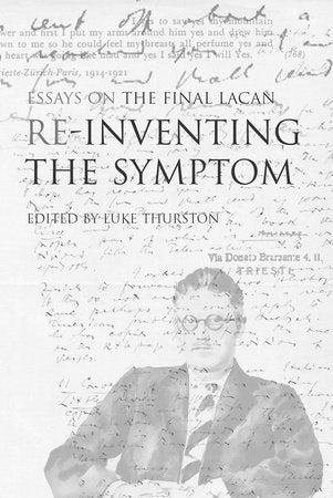 Reinventing the Symptom Paperback by Luke Thurston