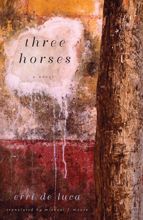 Three Horses Paperback by Erri De Luca