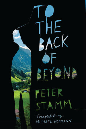 To the Back of Beyond Paperback by Peter Stamm