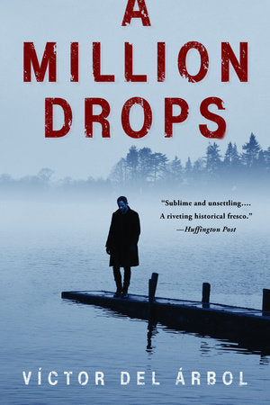 A Million Drops Paperback by Víctor del Árbol