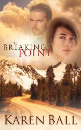 The Breaking Point Paperback by Karen Ball