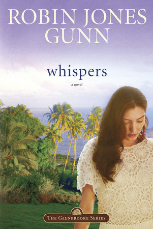 Whispers Paperback by Robin Jones Gunn