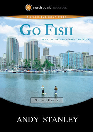 Go Fish Study Guide Paperback by Andy Stanley