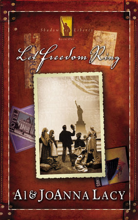 Let Freedom Ring Paperback by Al Lacy