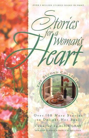 Stories for a Woman's Heart: Second Collection Paperback by Alice Gray