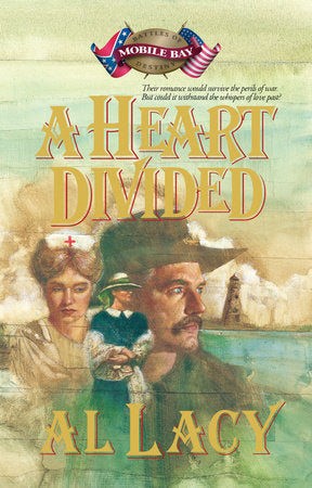 A Heart Divided Paperback by Al Lacy