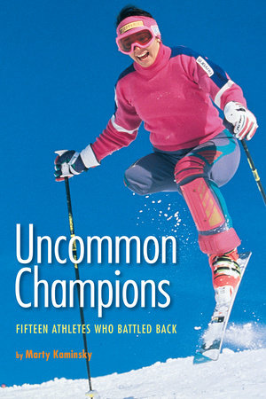 Uncommon Champions Paperback by Marty Kaminsky