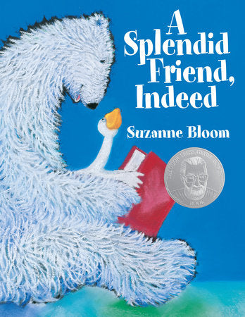 A Splendid Friend, Indeed Paperback by Suzanne Bloom