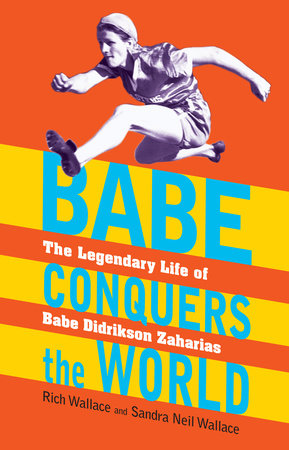Babe Conquers the World Hardcover by Rich Wallace and Sandra Neil Wallace
