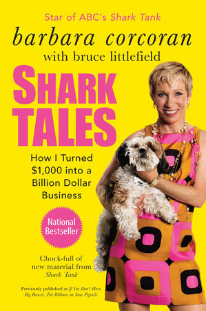 Shark Tales Paperback by Barbara Corcoran with Bruce Littlefield