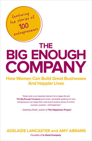 The Big Enough Company Paperback by Adelaide Lancaster and Amy Abrams