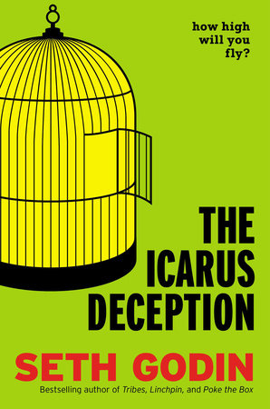 The Icarus Deception Hardcover by Seth Godin
