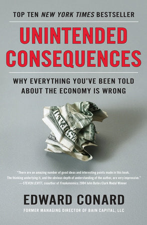 Unintended Consequences Paperback by Edward Conard