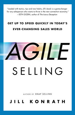 Agile Selling Paperback by Jill Konrath