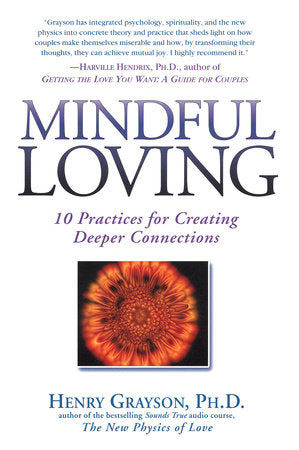 Mindful Loving Paperback by Henry Grayson