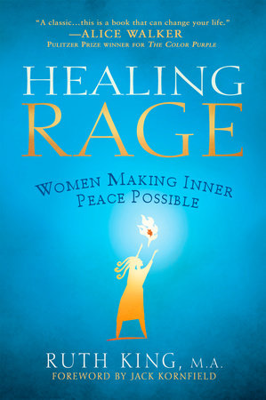 Healing Rage Paperback by Ruth King