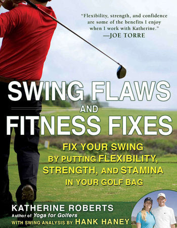 Swing Flaws and Fitness Fixes Paperback by Katherine Roberts