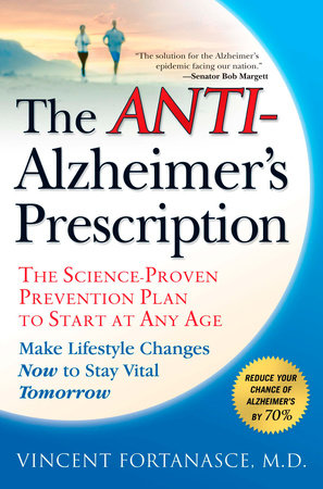 The Anti-Alzheimer's Prescription Paperback by Vincent Fortanasce