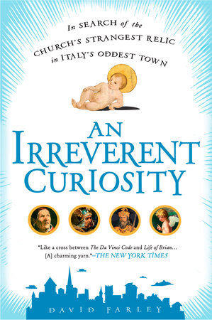 An Irreverent Curiosity Paperback by David Farley