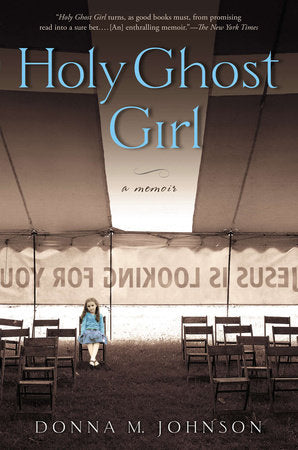 Holy Ghost Girl Paperback by Donna M. Johnson