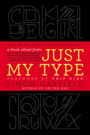 Just My Type Paperback by Simon Garfield