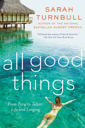All Good Things Paperback by Sarah Turnbull