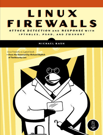 Linux Firewalls Paperback by Michael Rash