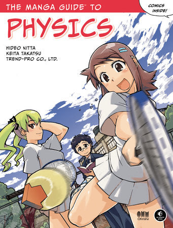 The Manga Guide to Physics Paperback by Hideo Nitta, Keita Takatsu, Trend-Pro Co., Ltd.