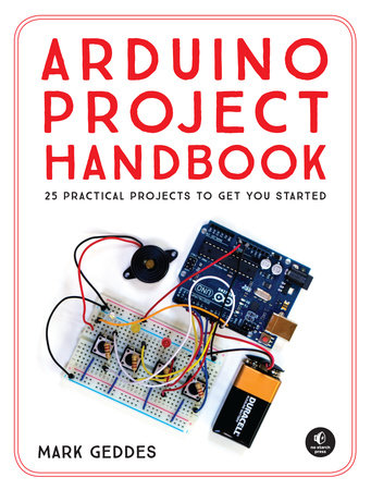 Arduino Project Handbook Paperback by Mark Geddes