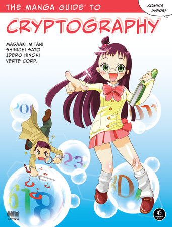 The Manga Guide to Cryptography Paperback by Masaaki Mitani, Shinichi Sato, Idero Hinoki, and Verte Corp.