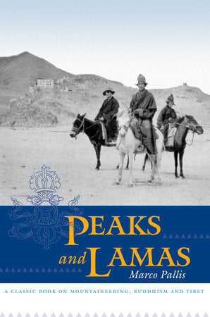 Peaks and Lamas Paperback by Marco Pallis
