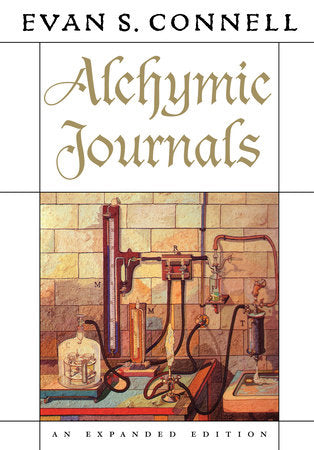 Alchymic Journals Paperback by Evan S. Connell