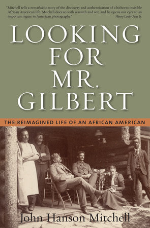 Looking for Mr. Gilbert Paperback by John Hanson Mitchell