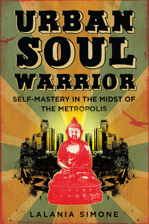 Urban Soul Warrior Paperback by Lalania Simone