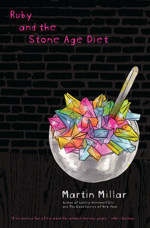 Ruby and the Stone Age Diet Paperback by Martin Millar