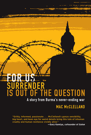 For Us Surrender Is Out of the Question Paperback by Mac McClelland